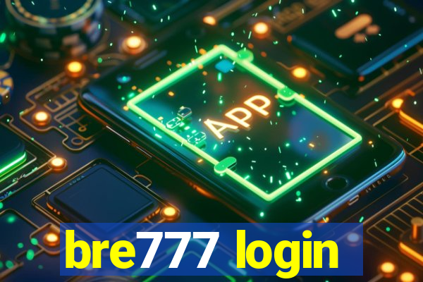 bre777 login